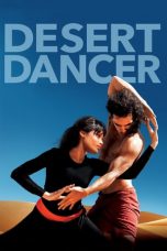Nonton Streaming Download Film Desert Dancer (2014) Full Movie Gratis Sub Indo
