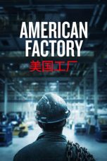 Nonton Streaming Download Film American Factory (2019) Full Movie Sub Indo