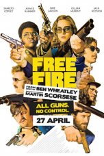 Nonton Streaming Download Film Free Fire (2017) Full Movie Sub Indo