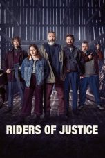 Nonton & Download Film Riders of Justice (2020) Full Movie Streaming