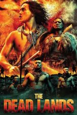 Nonton & Download Film The Dead Lands (2014) Full Movie Streaming