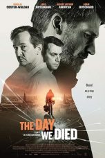 Nonton & Download Film The Day We Died (2020) Full Movie Streaming