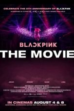 Nonton & Download Film Blackpink: The Movie (2021) Full Movie Streaming
