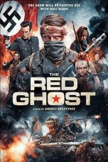 Nonton & Download Film The Red Ghost (2021) Full Movie Streaming
