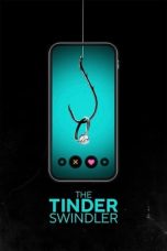 Nonton & Download Film The Tinder Swindler (2022) Full Movie Streaming