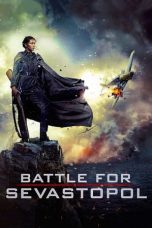 Nonton & Download Film Battle for Sevastopol (2015) Full Movie Streaming