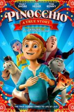 Nonton & Download Film Pinocchio: A True Story (2021) Full Movie Streaming