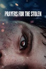 Nonton Streaming Download Film Prayers for the Stolen (2021) Sub Indo Full Movie