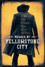 Nonton Streaming Download Film Murder at Yellowstone City (2022) Sub Indo Full Movie