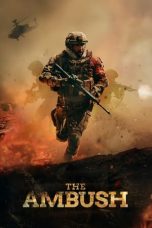 Nonton Streaming Download Film The Ambush (2021) Sub Indo Full Movie