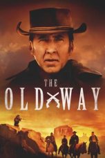 Nonton Streaming Download Film The Old Way (2023) Subtitle Indonesia Full Movie
