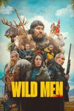 Nonton Streaming Download Film Wild Men (2022) Subtitle Indonesia Full Movie