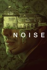 Nonton Streaming Download Film Noise (2023) Subtitle Indonesia Full Movie