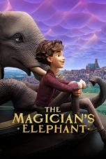 Nonton Streaming Download Film The Magician's Elephant (2023) Subtitle Indonesia Full Movie