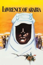 Nonton Streaming Download Film Lawrence of Arabia (1962) Subtitle Indonesia Full Movie