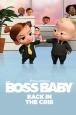 Download & Nonton The Boss Baby: Back in the Crib Season 2 (2023) Full Episode Subtitle Indonesia