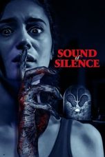 Nonton Streaming Download Film Sound of Silence (2023) Subtitle Indonesia Full Movie