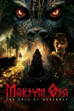 Nonton Streaming Download Film Maksym Osa: The Gold of Werewolf (2022) Subtitle Indonesia Full Movie