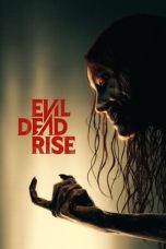 Nonton Streaming Download Film Evil Dead Rise (2023) Subtitle Indonesia Full Movie