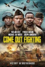 Nonton Streaming Download Film Come Out Fighting (2023) Subtitle Indonesia Full Movie