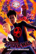Nonton Streaming Download Film Spider-Man: Across the Spider-Verse (2023) Subtitle Indonesia Full Movie