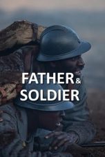 Nonton Streaming Download Film Father & Soldier (2023) Subtitle Indonesia Full Movie