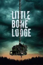 Nonton Streaming Download Film Little Bone Lodge (2023) Subtitle Indonesia Full Movie