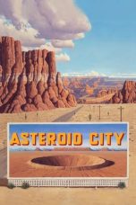 Nonton Streaming Download Film Asteroid City (2023) Subtitle Indonesia Full Movie