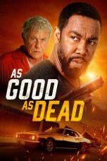 Nonton Streaming Download Film As Good as Dead (2022) Subtitle Indonesia Full Movie