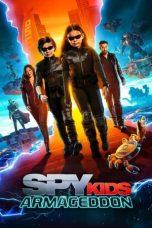 Nonton Streaming Download Film Spy Kids: Armageddon (2023) Subtitle Indonesia Full Movie
