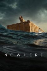 Nonton Streaming Download Film Nowhere (2023) Subtitle Indonesia Full Movie