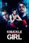 Nonton Streaming Download Film Knuckle Girl (2023) Subtitle Indonesia Full Movie