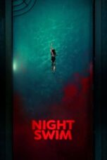 Nonton Streaming Download Film Night Swim (2024) Subtitle Indonesia Full Movie