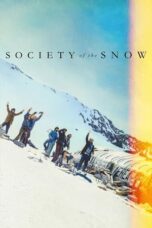 Nonton Streaming Download Film Society of the Snow (2023) Subtitle Indonesia Full Movie