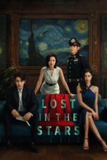 Nonton Streaming Download Film Lost in the Stars (2022) Subtitle Indonesia Full Movie