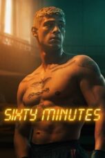 Nonton Streaming Download Film Sixty Minutes (2024) Subtitle Indonesia Full Movie