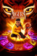 Nonton Streaming Download Film The Tiger's Apprentice (2024) Subtitle Indonesia Full Movie