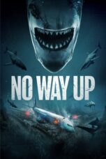 Nonton Streaming Download Film No Way Up (2024) Subtitle Indonesia Full Movie