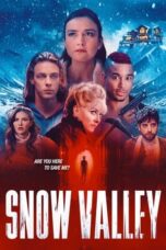 Nonton Streaming Download Film Snow Valley (2024) Subtitle Indonesia Full Movie