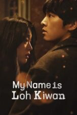 Nonton Streaming Download Film My Name Is Loh Kiwan (2024) Subtitle Indonesia Full Movie