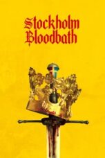 Nonton Streaming Download Film Stockholm Bloodbath (2024) Subtitle Indonesia Full Movie