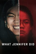Nonton Streaming Download Film What Jennifer Did (2024) Subtitle Indonesia Full Movie