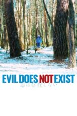 Nonton Streaming Download Film Evil Does Not Exist (2023) Subtitle Indonesia Full Movie